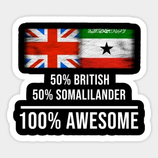 50% British 50% Somalilander 100% Awesome - Gift for Somalilander Heritage From Somaliland Sticker